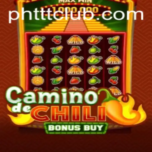 Exploring CaminodeChiliBonusBuy in Depth