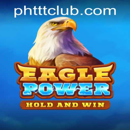 EaglePower: A New Digital Gaming Experience