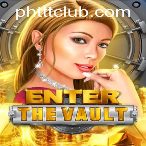 EntertheVault: A Thrilling Adventure Awaits