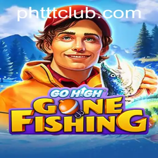 Exploring the Adventure: GoHighGoneFishing with PHTTT.COM