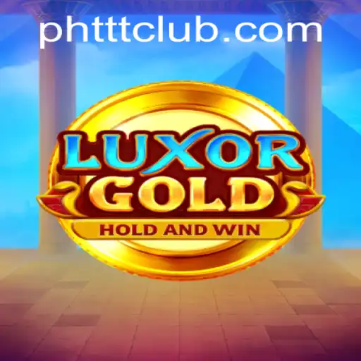 Exploring LuxorGold: A Detailed Look at the Latest Gaming Sensation Connected with PHTTT.COM