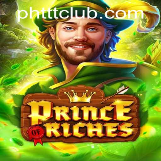 Discover the Allure of PrinceOfRiches and PHTTT.COM: A Game-Changer in Modern Gaming
