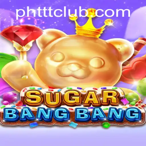 Embrace the Excitement of SUGARBANGBANG: A New Gaming Phenomenon