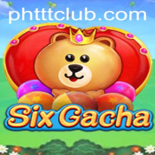 Discover SixGacha: An Exciting Gacha Game Experience